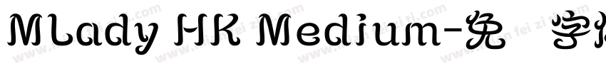 MLady HK Medium字体转换